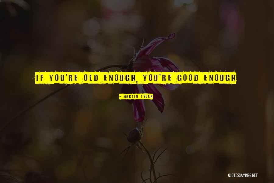 Karinaomg Quotes By Martin Tyler Karinaomg Quotes By Martin Tyler