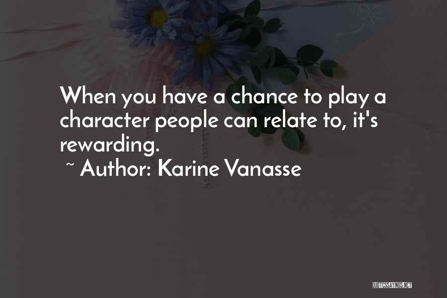 Karine Vanasse Quotes 1692499