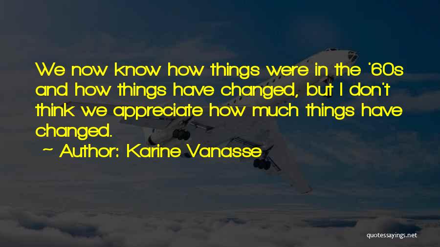 Karine Vanasse Quotes 560842