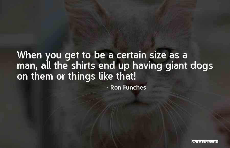 Karinne Sherwood Quotes By Ron Funches Karinne Sherwood Quotes By Ron Funches