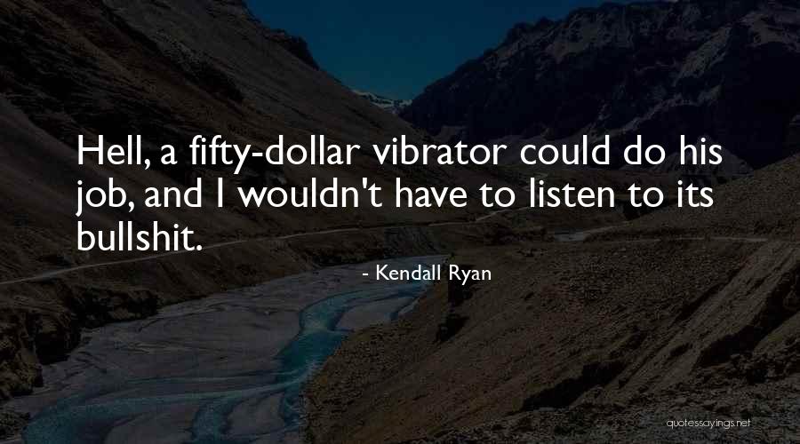 Karins Window Quotes By Kendall Ryan Karins Window Quotes By Kendall Ryan