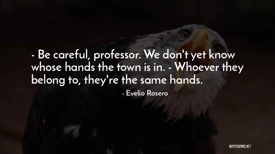 Karisawa Quotes By Evelio Rosero Karisawa Quotes By Evelio Rosero