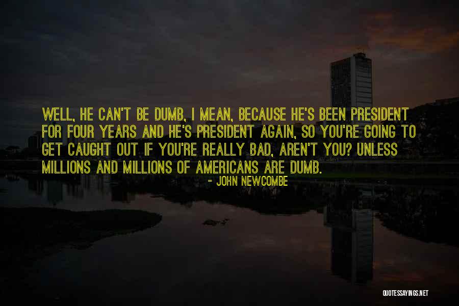 Karisha Terebun Quotes By John Newcombe Karisha Terebun Quotes By John Newcombe