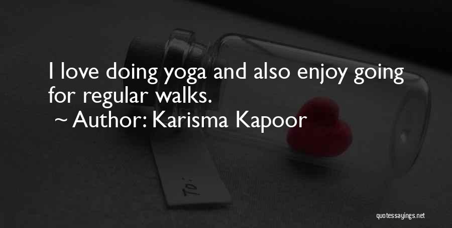 Karisma Kapoor Quotes 326787
