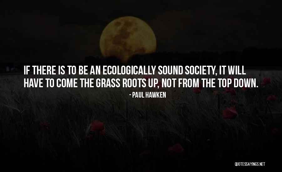 Karisse Mendez Quotes By Paul Hawken Karisse Mendez Quotes By Paul Hawken