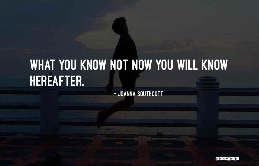 Kariya Masaki Quotes By Joanna Southcott Kariya Masaki Quotes By Joanna Southcott