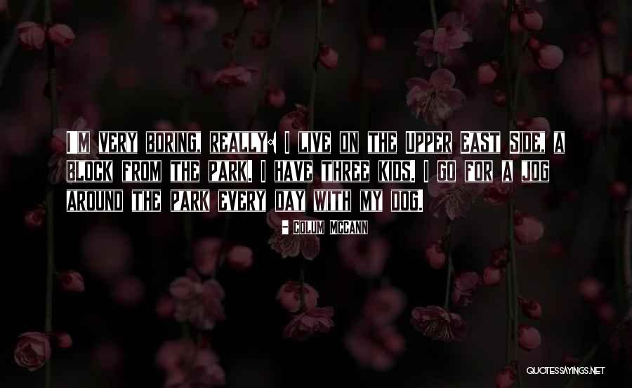Kariya Matou Quotes By Colum McCann Kariya Matou Quotes By Colum McCann