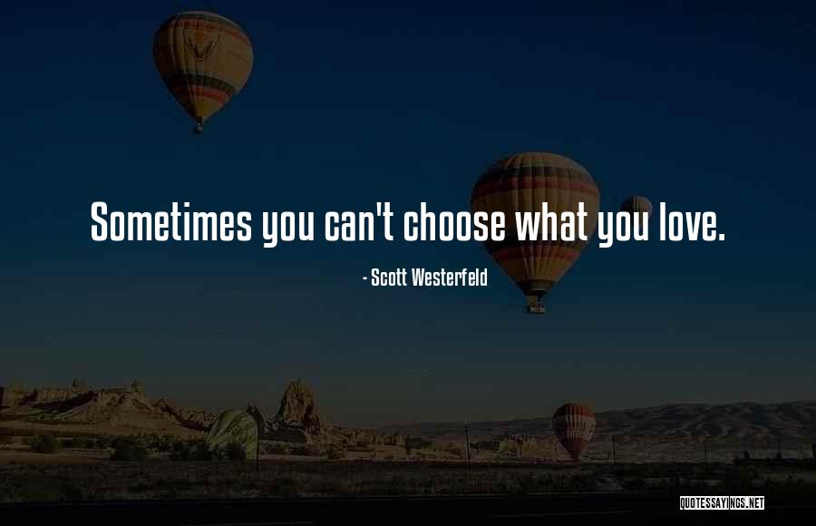 Karkun Evankelinen Quotes By Scott Westerfeld Karkun Evankelinen Quotes By Scott Westerfeld