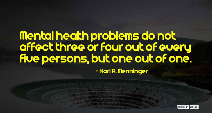 Karl A. Menninger Quotes 154027