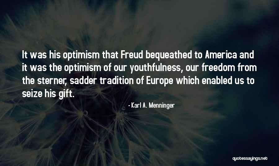 Karl A. Menninger Quotes 1703192