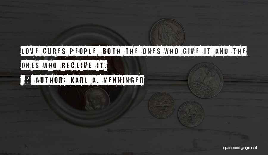 Karl A. Menninger Quotes 1739584