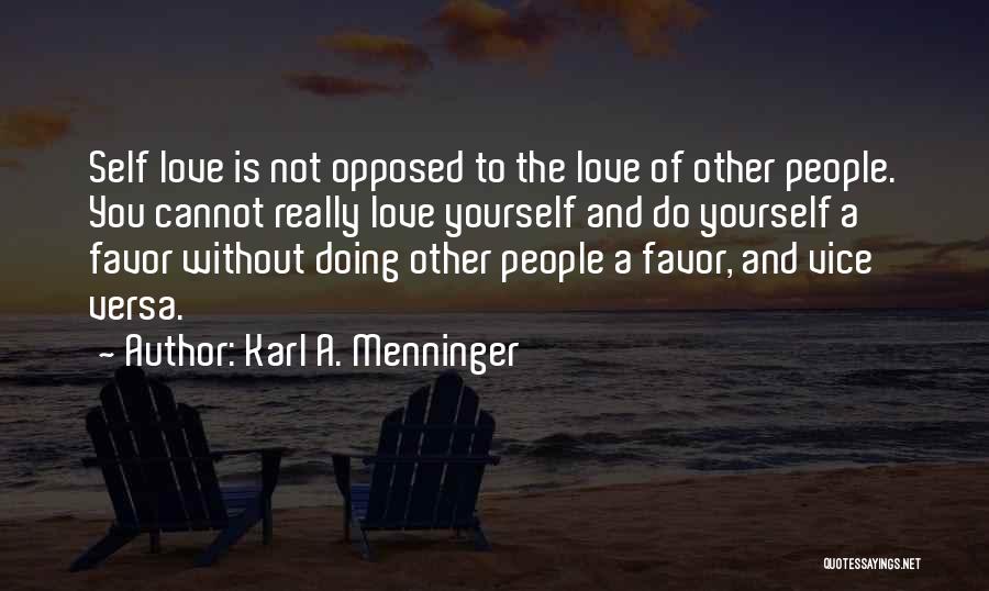 Karl A. Menninger Quotes 573980