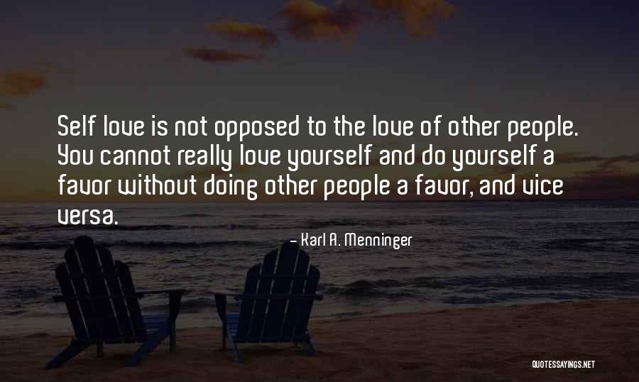 Karl A. Menninger Quotes 573980