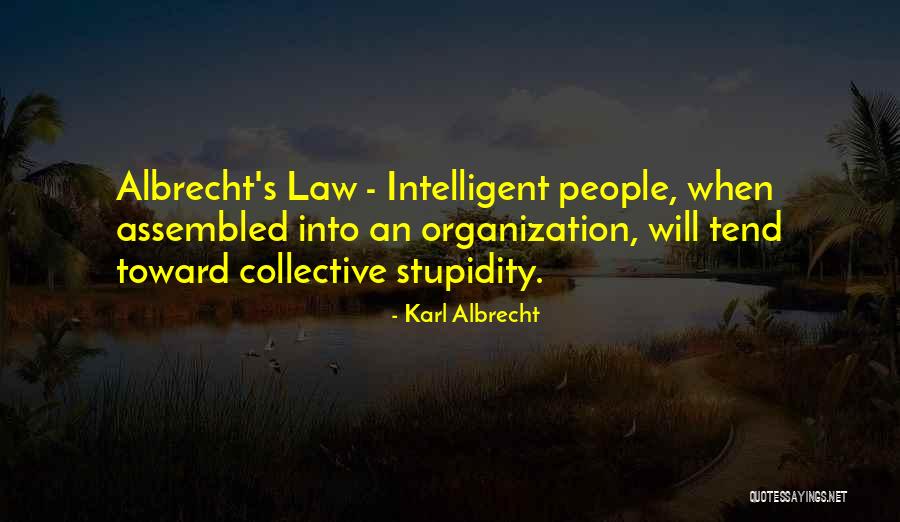 Karl Albrecht Quotes 2106765 Karl Albrecht Quotes 2106765
