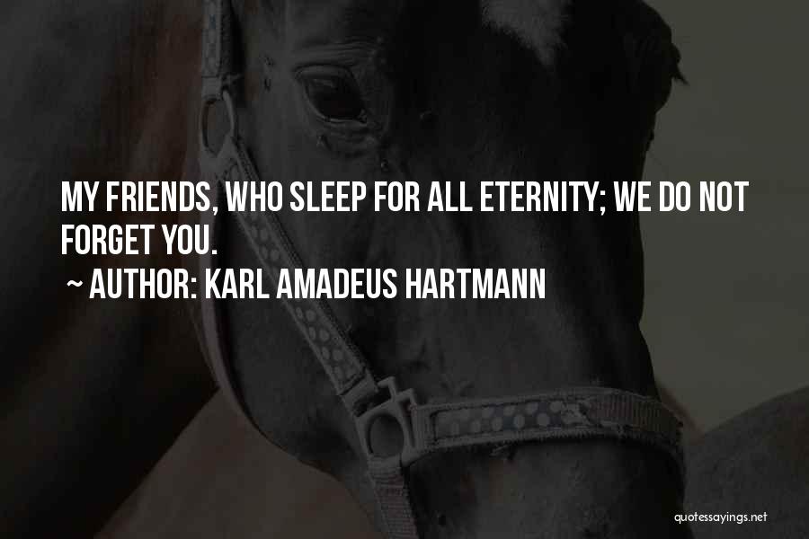 Karl Amadeus Hartmann Quotes 1013246