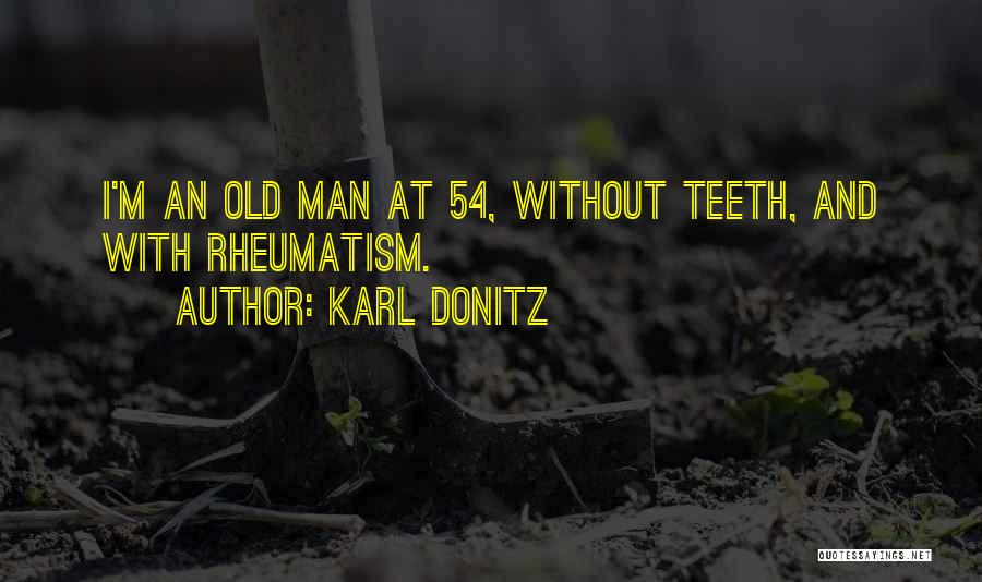 Karl Donitz Quotes 1092867