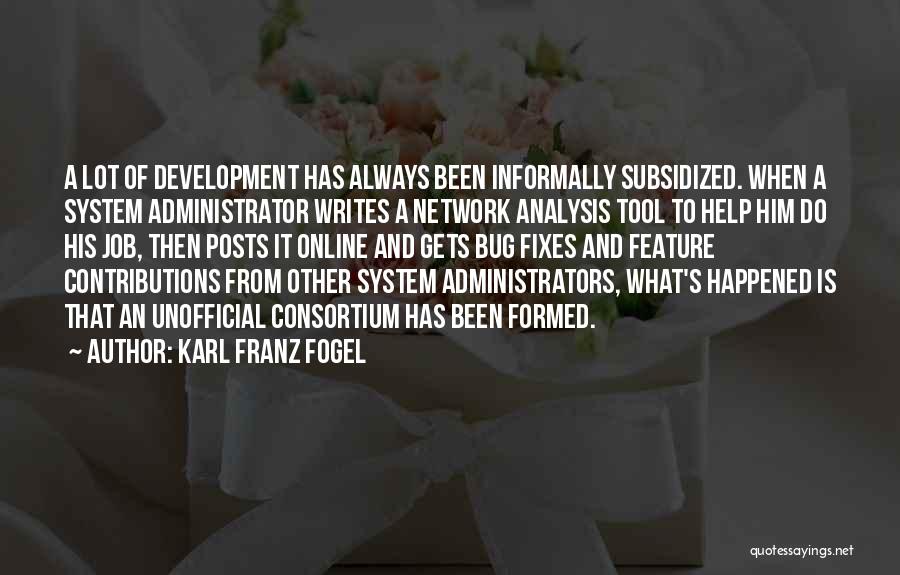 Karl Franz Fogel Quotes 155525