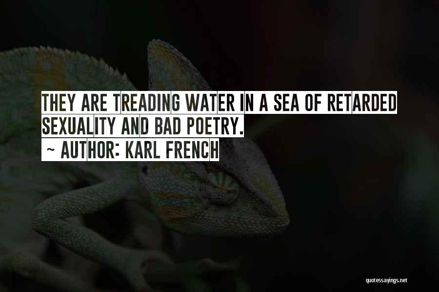 Karl French Quotes 2270522