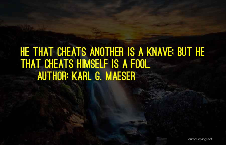 Karl G. Maeser Quotes 1428257