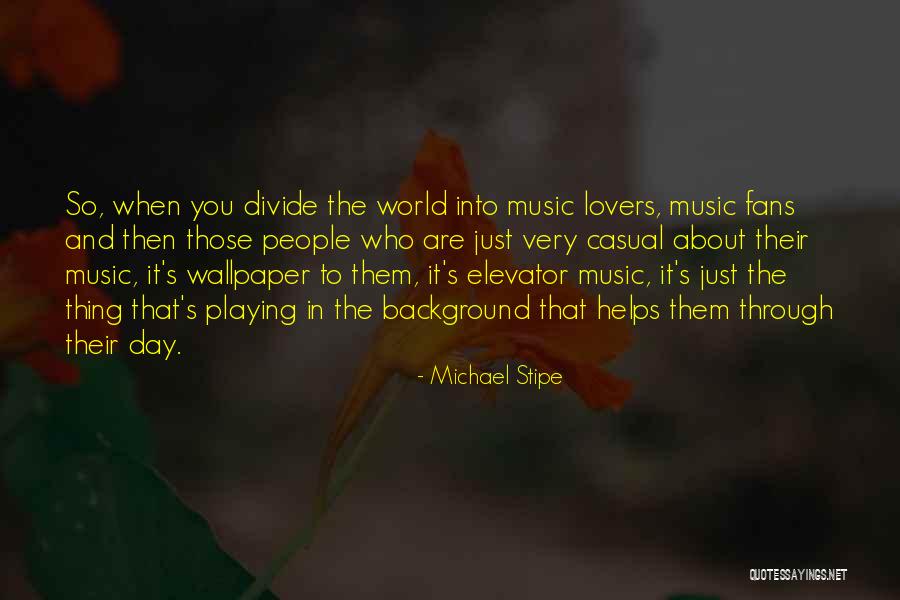 Karl Gerstner Quotes By Michael Stipe Karl Gerstner Quotes By Michael Stipe