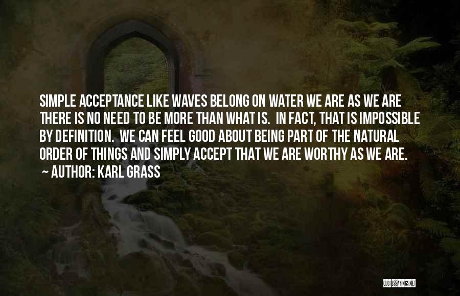 Karl Grass Quotes 399524