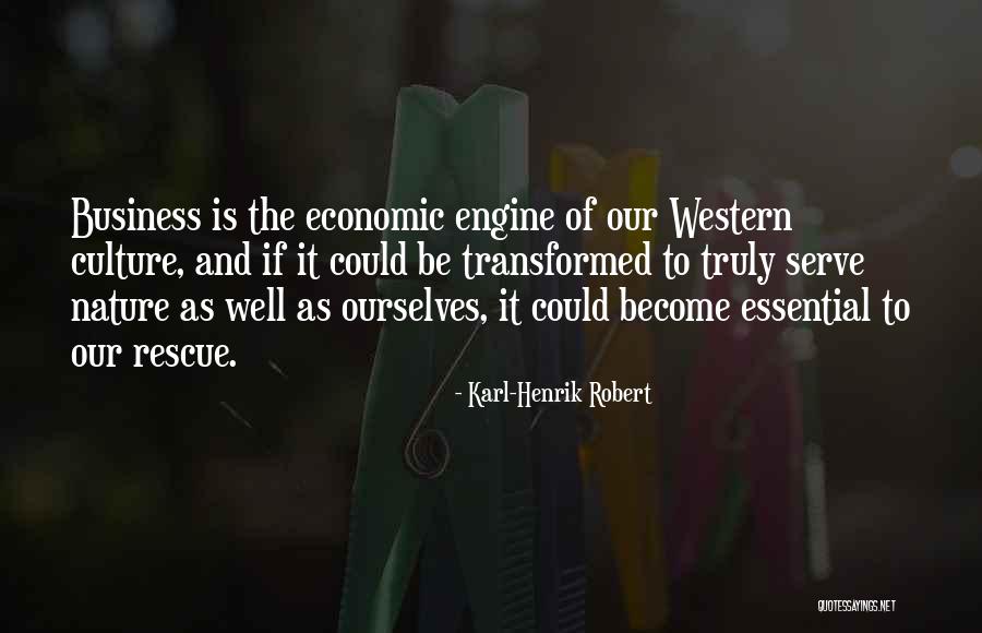 Karl-Henrik Robert Quotes 278723 Karl-Henrik Robert Quotes 278723