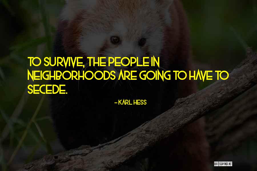 Karl Hess Quotes 1565932