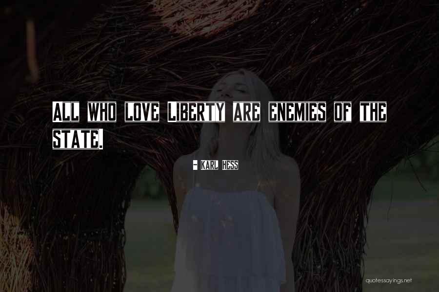 Karl Hess Quotes 1735145 Karl Hess Quotes 1735145