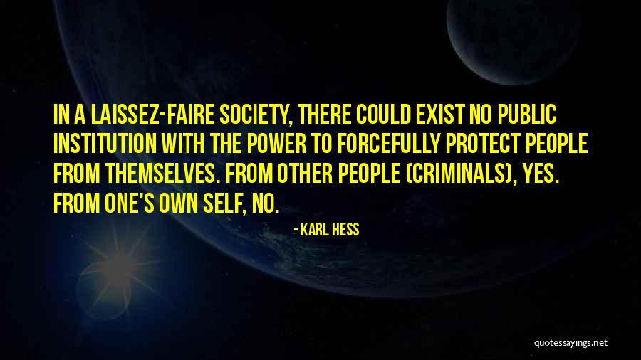Karl Hess Quotes 1890104 Karl Hess Quotes 1890104