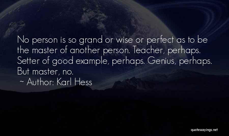 Karl Hess Quotes 259961