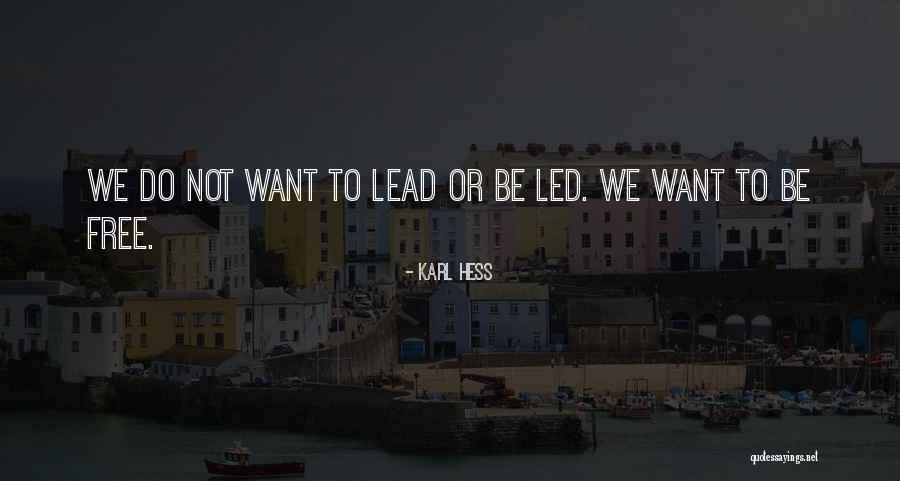 Karl Hess Quotes 697605 Karl Hess Quotes 697605