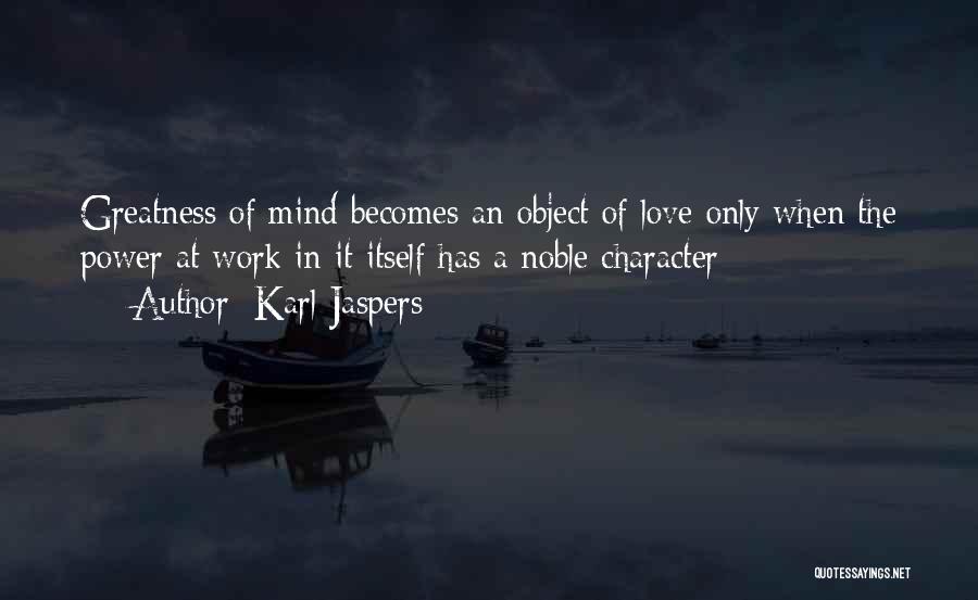 Karl Jaspers Quotes 109189