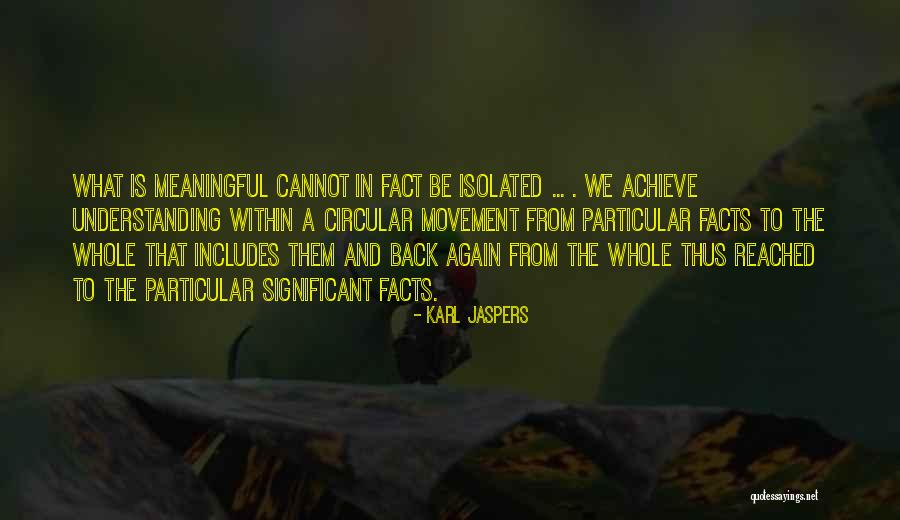 Karl Jaspers Quotes 1165382