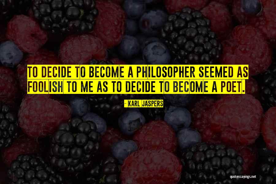 Karl Jaspers Quotes 1287054 Karl Jaspers Quotes 1287054