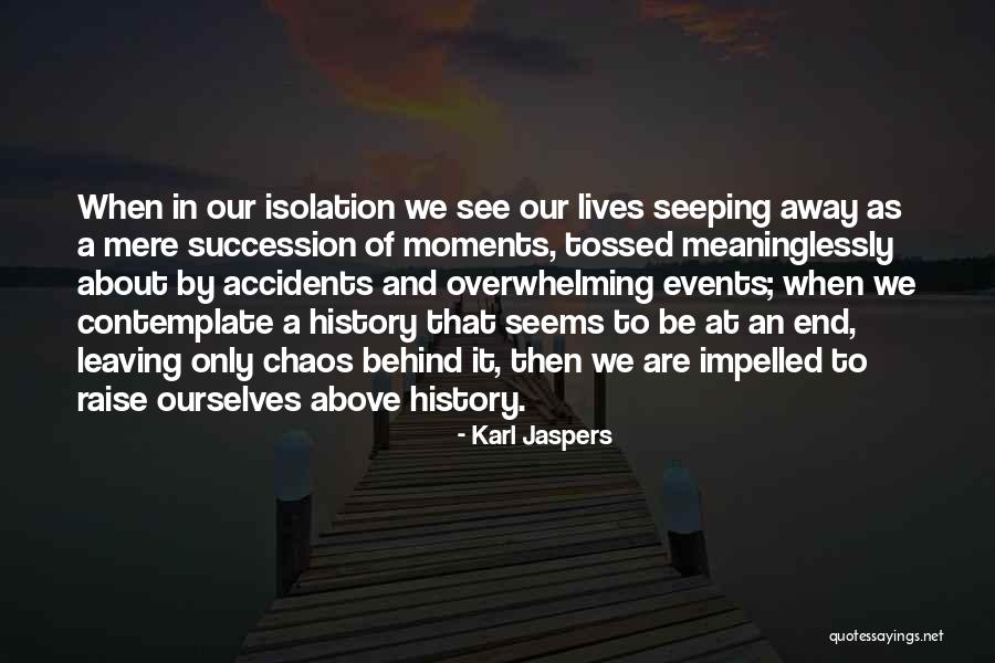 Karl Jaspers Quotes 1409173 Karl Jaspers Quotes 1409173