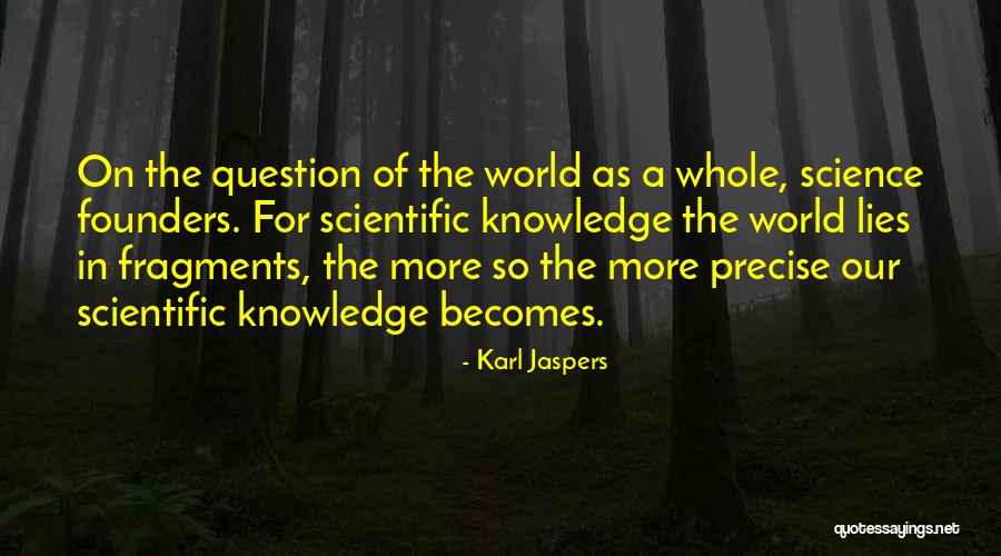 Karl Jaspers Quotes 1965776 Karl Jaspers Quotes 1965776