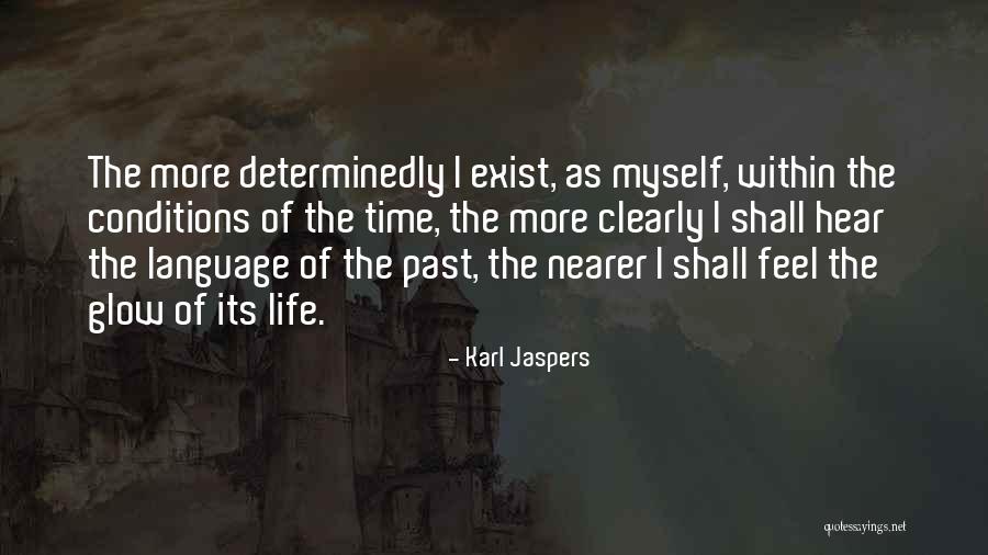 Karl Jaspers Quotes 2017035