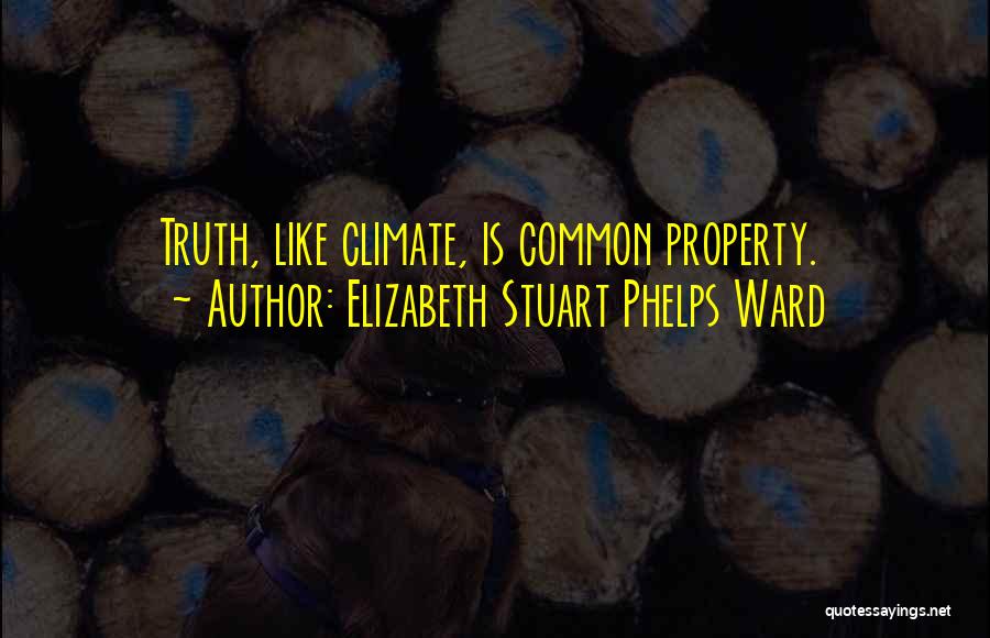 Karl Jungbluth Quotes By Elizabeth Stuart Phelps Ward