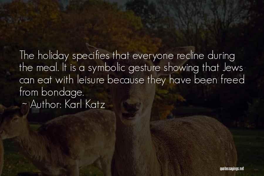 Karl Katz Quotes 2124440