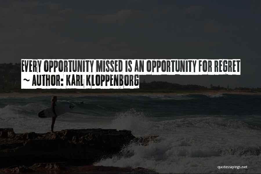 Karl Kloppenborg Quotes 342862