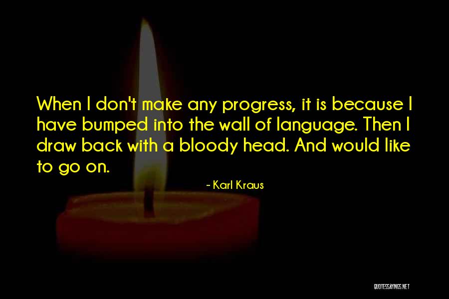 Karl Kraus Quotes 2251342 Karl Kraus Quotes 2251342