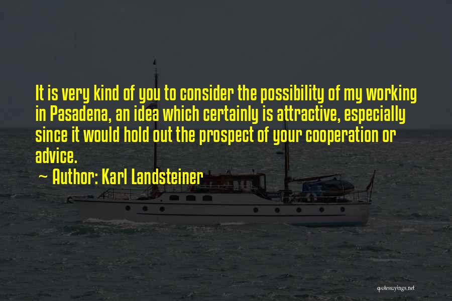 Karl Landsteiner Quotes 1718390