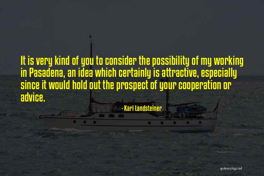 Karl Landsteiner Quotes 1718390 Karl Landsteiner Quotes 1718390