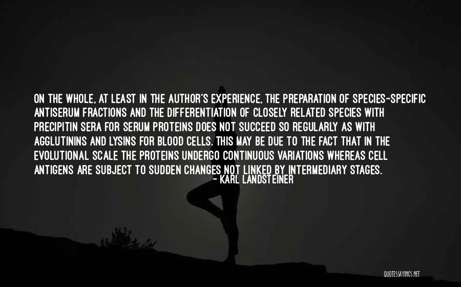 Karl Landsteiner Quotes 975601 Karl Landsteiner Quotes 975601