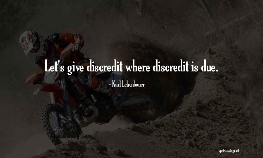 Karl Lehenbauer Quotes 1026582 Karl Lehenbauer Quotes 1026582