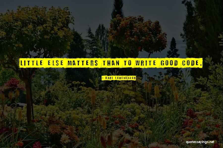 Karl Lehenbauer Quotes 2083085