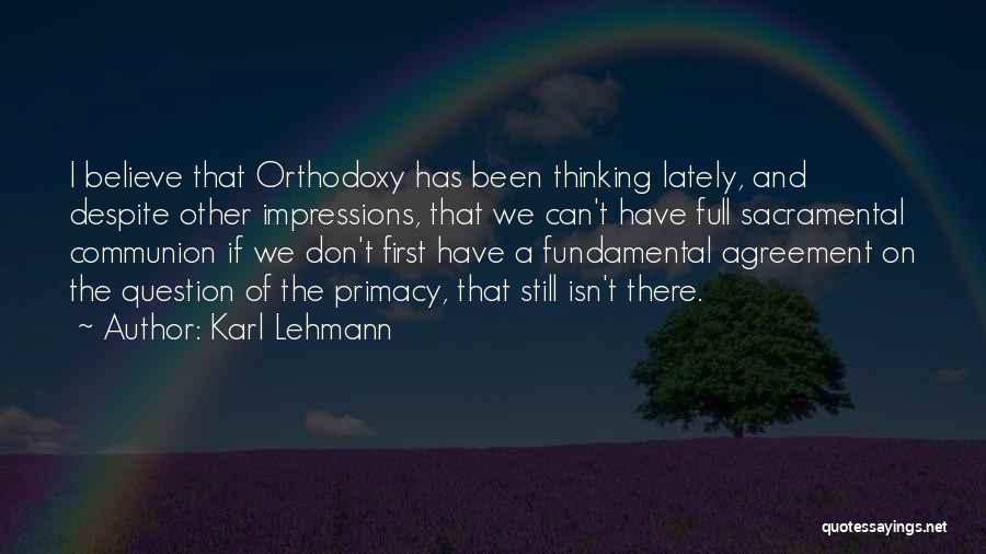 Karl Lehmann Quotes 191535
