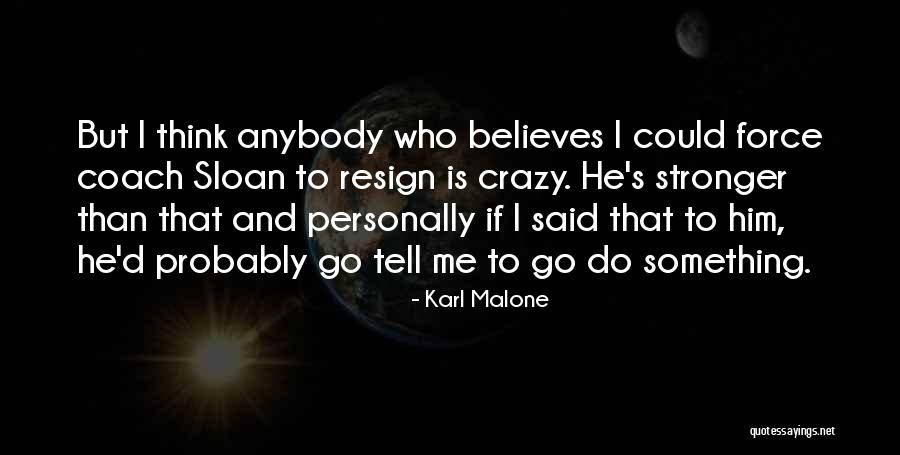 Karl Malone Quotes 1144622 Karl Malone Quotes 1144622
