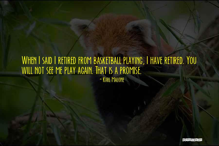 Karl Malone Quotes 1818749 Karl Malone Quotes 1818749
