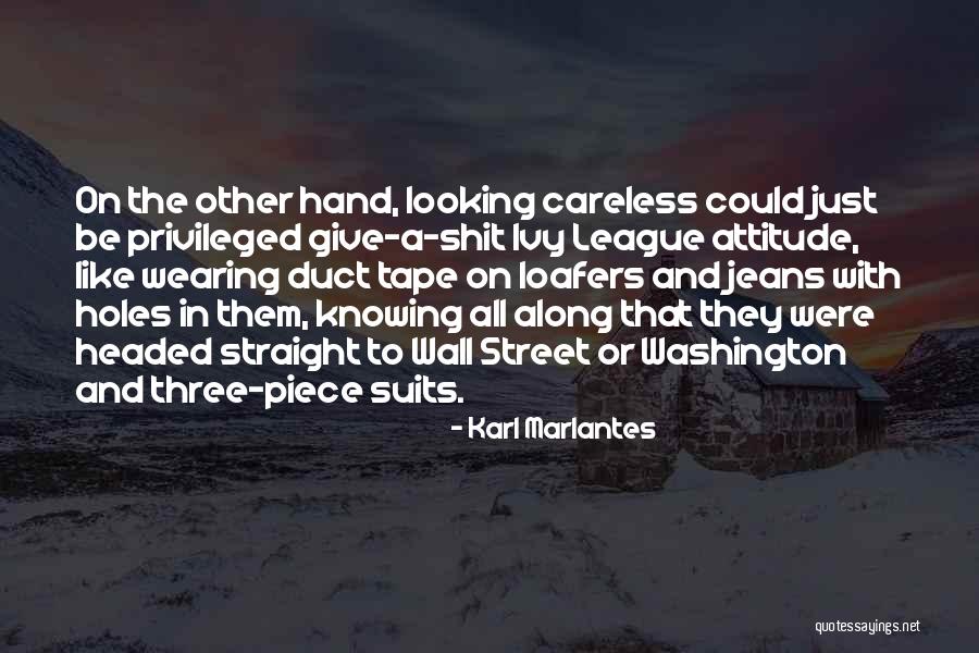 Karl Marlantes Quotes 2214064